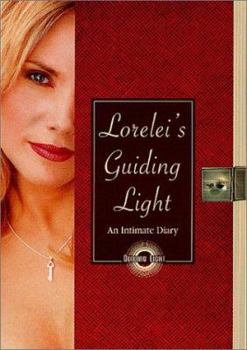 Hardcover Lorelei's Guiding Light: An Intimate Diary Book