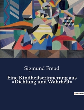 Paperback Eine Kindheitserinnerung aus Dichtung und Wahrheit [German] Book