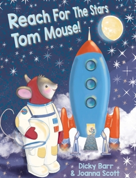 Paperback Reach For The Stars Tom Mouse! Book