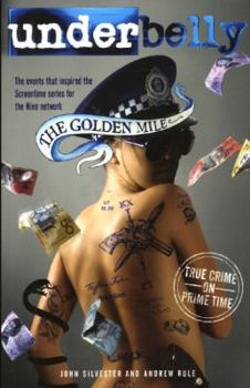 Underbelly: The Golden Mile - Book #14 of the Underbelly