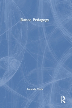 Hardcover Dance Pedagogy Book