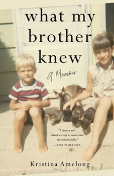 Paperback What My Brother Knew: A Memoir Book