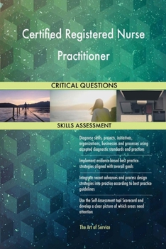 Paperback Certified Registered Nurse Practitioner Critical Questions Skills Assessment Book