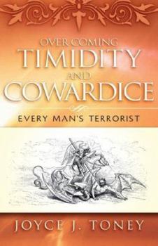 Hardcover Over Coming Timidity and Cowardice Book