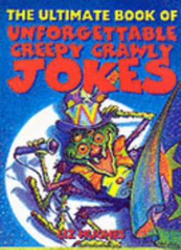 Paperback Ultimate Book of Creepy Crawly Jokes (Bumper Joke Books S.) Book