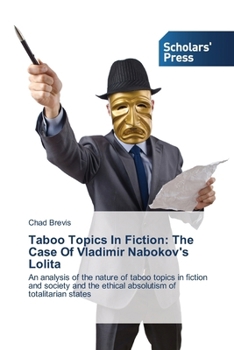 Paperback Taboo Topics In Fiction: The Case Of Vladimir Nabokov's Lolita Book