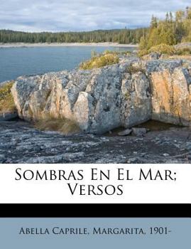 Paperback Sombras en el mar; versos [Spanish] Book
