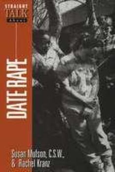 Hardcover Straight Talk About Date Rape Book