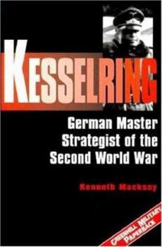 Paperback Kesselring: German Master Strategist of the Second World War (Greenhill Military Paperbacks) Book
