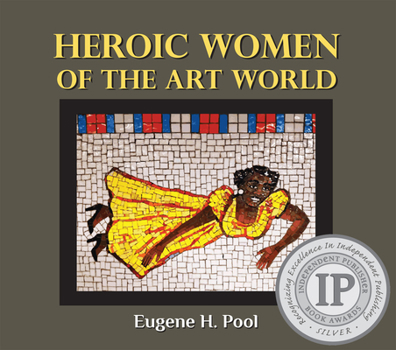 Hardcover Heroic Women of the Art World Book