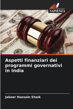 Paperback Aspetti finanziari dei programmi governativi in India [Italian] Book