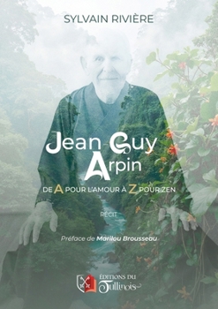 Paperback J.G ARPIN - De A pour amour à Z pour zen [French] Book