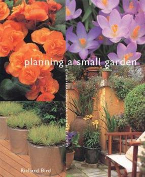 Paperback Planning a Small Garden: Big Inspirations for Compact Plots Book