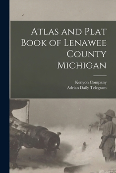 Paperback Atlas and Plat Book of Lenawee County Michigan Book