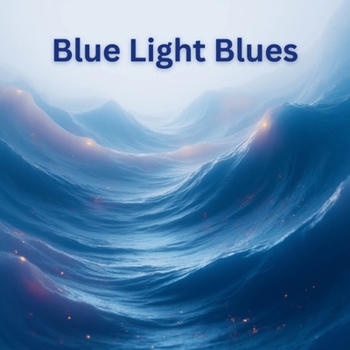 Paperback Blue Light Blues Book