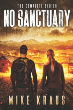 Paperback No Sanctuary: The Complete Bestselling Series Book