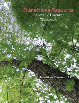 Paperback Transitions Resource: Recover / Discover Workbook Book