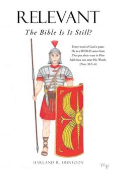 Paperback Relevant: The Bible Is It Still? Book