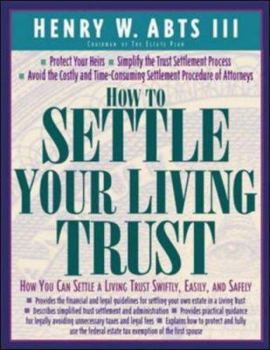 Paperback How to Settle Your Living Trust Book