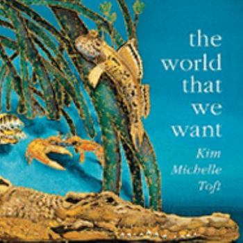 Paperback The World That We Want Book