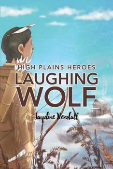 Paperback High Plains Heroes: Laughing Wolf Book