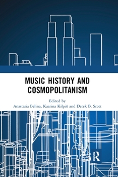 Paperback Music History and Cosmopolitanism Book