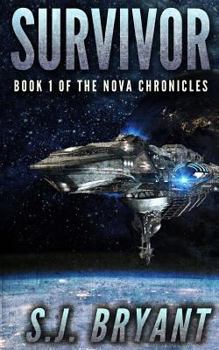 Paperback Survivor: Book 1 of the Nova Chronicles Book