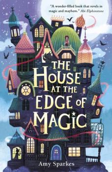 Paperback The House at the Edge of Magic Book