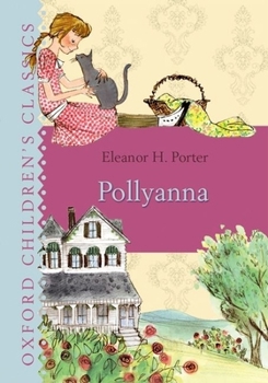 Hardcover Pollyanna (Oxford Children's Classics) Book