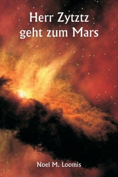 Paperback Herr Zytztz geht zum Mars [German] Book