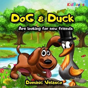 Paperback DoG & Duck: Are looking for new friends Book