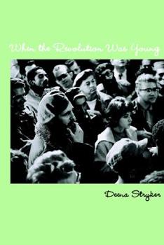 Paperback When the Revolution Was Young Book