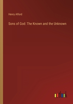 Paperback Sons of God: The Known and the Unknown Book