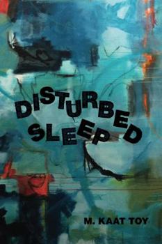 Paperback Disturbed Sleep Book