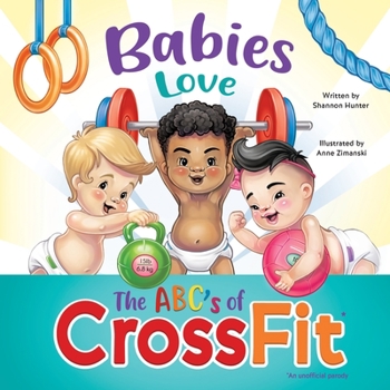 Paperback Babies Love the ABCs of CrossFit Book