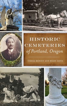 Hardcover Historic Cemeteries of Portland, Oregon Book