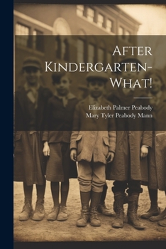 Paperback After Kindergarten-what! Book