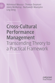 Hardcover Cross-Cultural Performance Management: Transcending Theory to a Practical Framework Book