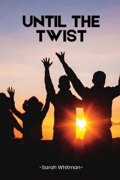 Paperback Until the Twist Book