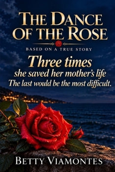 The Dance of the Rose