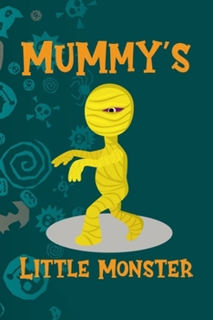 Mummy's Little Monster: Notebook Journal Composition Blank Lined Diary Notepad 120 Pages Paperback Blue Stickers Monster C