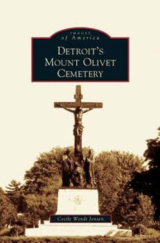 Hardcover Detroit's Mount Olivet Cemetery Book