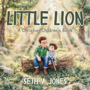 Little Lion: A Christian Children's Book
