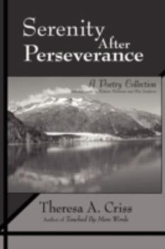 Paperback Serenity After Perseverance: A Poetry Collection Book