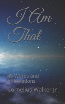 Paperback I Am That: 45 Words and Affirmations Book