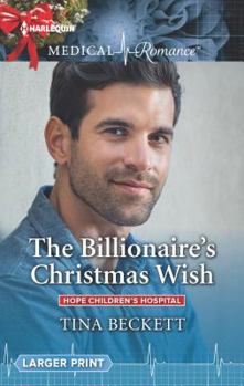 Mass Market Paperback The Billionaire's Christmas Wish (Hope Children's Hospital, 4) Book