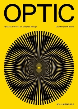 Optic: Optical Effects in Graphic Design