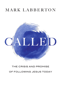 Hardcover Called: The Crisis and Promise of Following Jesus Today Book