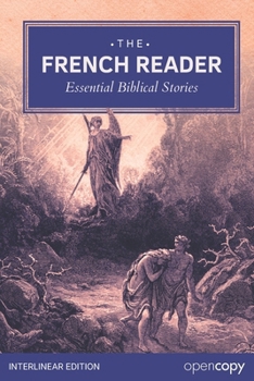 Paperback The French Reader: Essential Biblical Stories Book