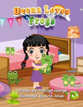 Paperback Deena Loves Frogs Book